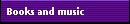 Books and music