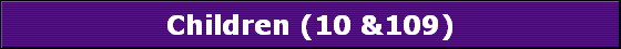 Children (10 &109)