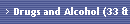 Drugs and Alcohol (33 & 58)