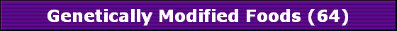 Genetically Modified Foods (64)