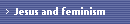 Jesus and feminism
