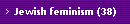 Jewish feminism (38)