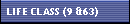 LIFE CLASS (9 &63)
