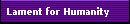 Lament for Humanity