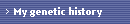 My genetic history