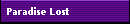 Paradise Lost
