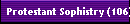 Protestant Sophistry (106)