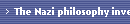 The Nazi philosophy inverted (89 & 90)