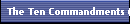 The Ten Commandments (7)