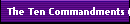 The Ten Commandments (7)